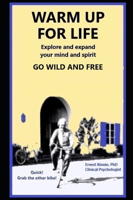 Warm Up for Life: explore and expand your Mind ... B0C91XCRQQ Book Cover