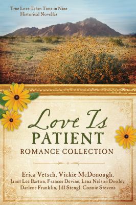 Love Is Patient Romance Collection: True Love T... 1634096614 Book Cover