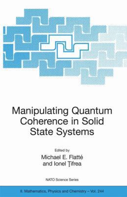 Manipulating Quantum Coherence in Solid State S... 140206134X Book Cover