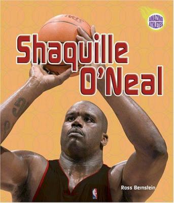 Shaquille O'Neal (Amazing Athletes) 0822520427 Book Cover