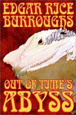 Out of Time's Abyss by Edgar Rice Burroughs, Fi... 1592247814 Book Cover