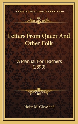 Letters from Queer and Other Folk: A Manual for... 1165005379 Book Cover