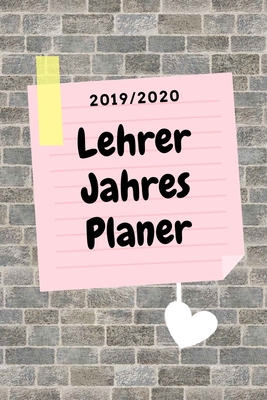 2019/2020 Lehrer Jahres Planer: A5 Lehrerplaner... [German] 1687651191 Book Cover