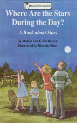 Where Are the Stars During the Day?: A Book abo... 082498644X Book Cover