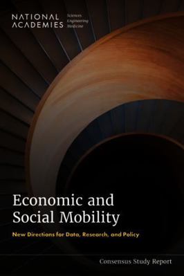 Economic and Social Mobility: New Directions fo... 0309730392 Book Cover