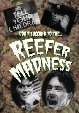 Reefer Madness            Book Cover