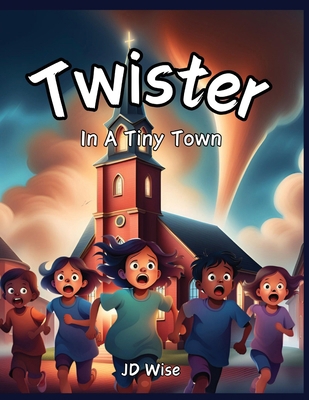 Twister In A Tiny Town B0DSR26RXP Book Cover