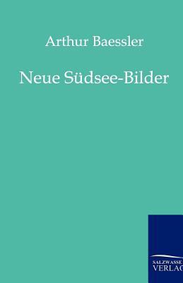 Neue Südsee-Bilder [German] 3864441080 Book Cover