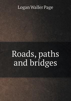 Roads, Paths and Bridges 551866737X Book Cover