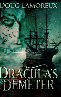 Dracula's Demeter 1715582586 Book Cover