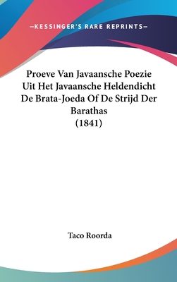 Proeve Van Javaansche Poezie Uit Het Javaansche... [Chinese] 1162323507 Book Cover