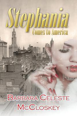 Stephania Comes to America 1629070955 Book Cover