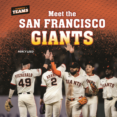 Meet the San Francisco Giants B0GN5QFD8V Book Cover