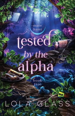 Tested by the Alpha B0FY21JVCM Book Cover