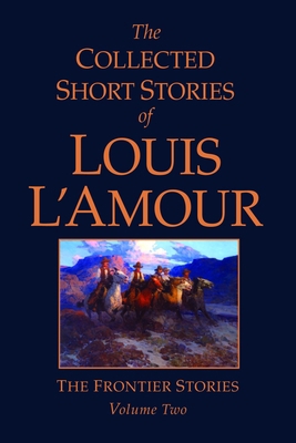 The Collected Short Stories of Louis l'Amour, V... B002BWQ5M2 Book Cover