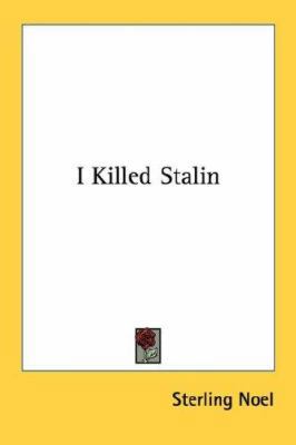 I Killed Stalin 0548444277 Book Cover
