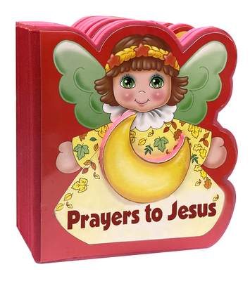 Prayers to Jesus 1958237299 Book Cover