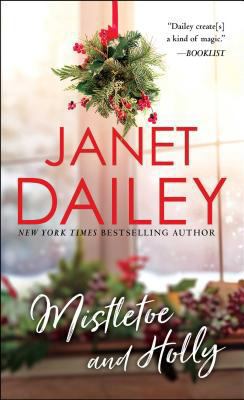Mistletoe and Holly 0671875086 Book Cover