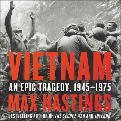 Vietnam: An Epic Tragedy, 1945-1975 1982554991 Book Cover