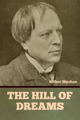 The Hill of Dreams B0BSQS1L41 Book Cover