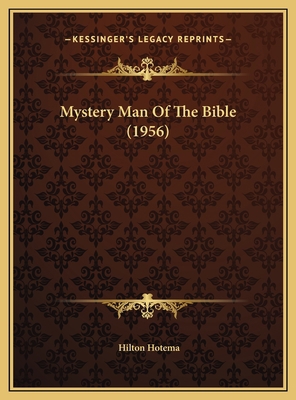 Mystery Man Of The Bible (1956) 1169831117 Book Cover