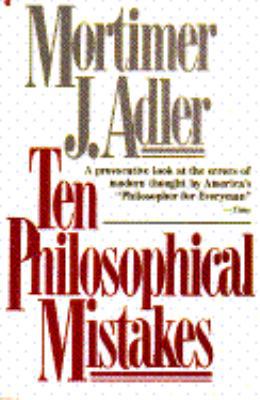 Ten Philosophical Mistakes 0020641206 Book Cover