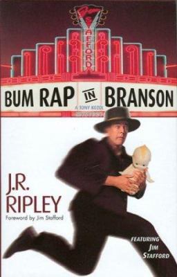 Bum Rap in Branson: A Tony Kozol Mystery, Featu... 1892339897 Book Cover