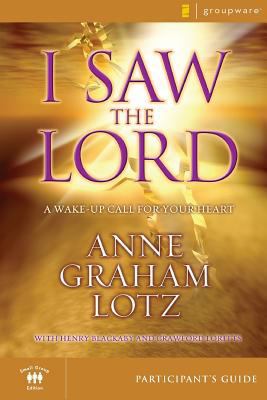 I Saw the Lord Participant's Guide: A Wake-Up C... 0310275202 Book Cover