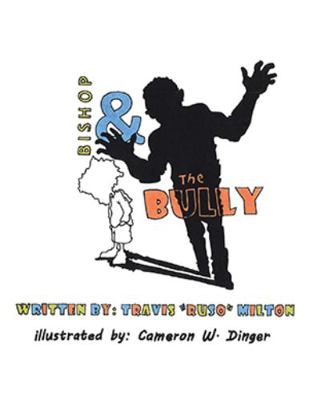 Hardcover Bishop and the Bully Book