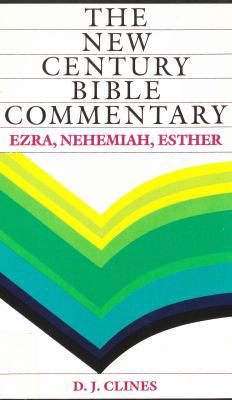 The New Century Bible Commentary: Ezra, Nehemia... 0802800173 Book Cover