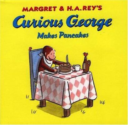 Curious George Makes Pancakes 0395919037 Book Cover