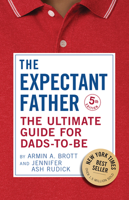 The Expectant Father: The Ultimate Guide for Da... 0789214059 Book Cover