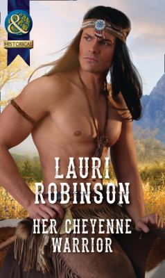 Her Cheyenne Warrior 026391707X Book Cover