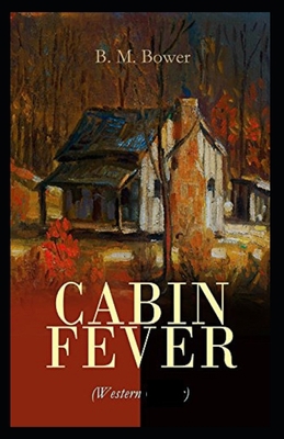 Cabin Fever Annotated B08TQCXWLQ Book Cover