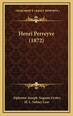 Henri Perreyve (1872) 1164755048 Book Cover