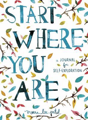 Start Where You Are: A Journal for Self-Explora... 1846149193 Book Cover