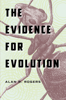 The Evidence for Evolution 0226723801 Book Cover