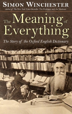 The Meaning of Everything: The Story of the Oxf... 0198607024 Book Cover