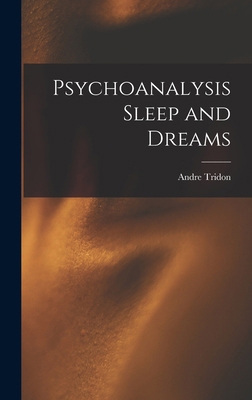 Psychoanalysis Sleep and Dreams 1017913765 Book Cover