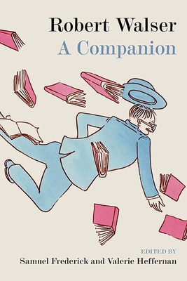 Robert Walser: A Companion 0810137127 Book Cover