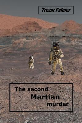 The second Martian murder 1722873531 Book Cover