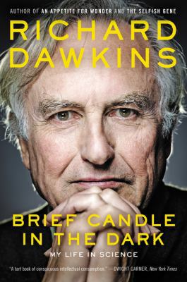 Brief Candle in the Dark: My Life in Science 0062288458 Book Cover