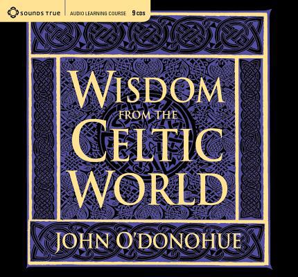 Wisdom from the Celtic World: A Gift-Boxed Tril... 1591793998 Book Cover
