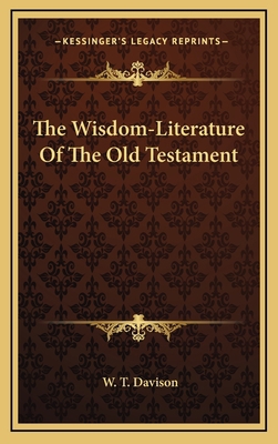 The Wisdom-Literature of the Old Testament 116344023X Book Cover