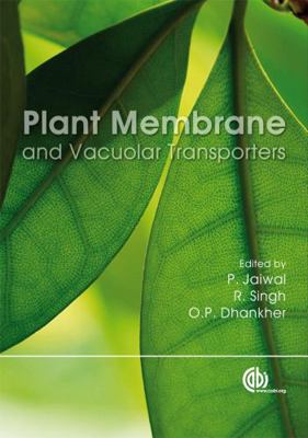 Plant Membrane and Vacuolar Transporters 1845934024 Book Cover