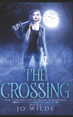 The Crossing: Trade Edition B08R64MTFD Book Cover