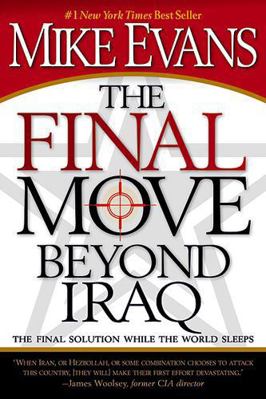 The Final Move Beyond Iraq: The Final Solution ... 1599791889 Book Cover
