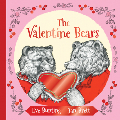 The Valentine Bears Gift Edition 0544531000 Book Cover
