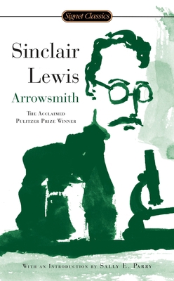 Arrowsmith: Pulitzer Prize Winner B00BG7I7EM Book Cover