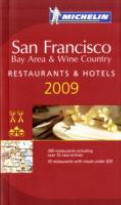 Michelin Guide 2009 San Francisco: Bay Area and... 2067137077 Book Cover